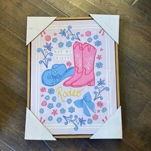Not My First Rodeo Pink Cowboy Boot Wall Art
